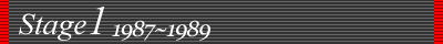 Stage1 1987`1989